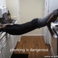 Planking Goes Wrong